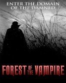 Forest of the Vampire (2016) Free Download