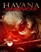 Havana Darkness (2019) Free Download