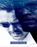 Miami Vice (2006) Free Download