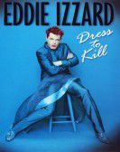 Eddie Izzard: Dress to Kill poster