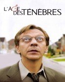 L'âge des ténèbres (2007) poster