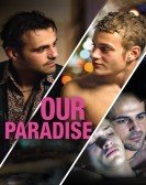 Notre Paradis (2011) Free Download