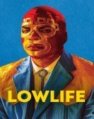 Lowlife (2017) Free Download