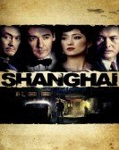 Shanghai (2010) Free Download