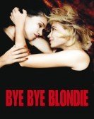 Bye Bye Blondie (2012) Free Download