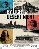 By Light of Desert Night (2019) poster