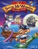 Tom and Jerry: Shiver Me Whiskers (2006) Free Download