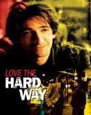 Love the Hard Way (2003) Free Download