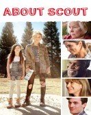 About Scout (2015) Free Download