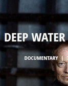 Deep Water: The Real Story Free Download