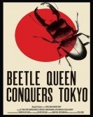 Beetle Queen Conquers Tokyo (2009) Free Download