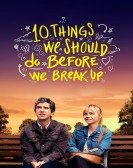 10 Things We Should Do Before We Break Up Free Download