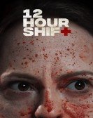 12 Hour Shift Free Download