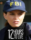 12 Hours to Live (2006) Free Download