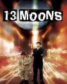 poster_13-moons_tt0276744.jpg Free Download