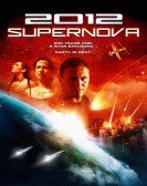 2012: Supernova Free Download