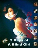 poster_3-days-of-a-blind-girl_tt0104807.jpg Free Download