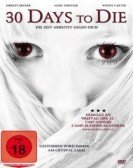 poster_30-days-to-die_tt1015987.jpg Free Download