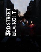 3rd Street Blackout Free Download