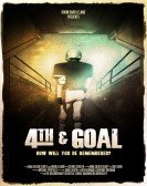 poster_4th-and-goal_tt1697797.jpg Free Download