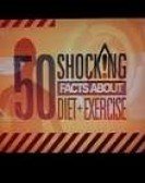 50 Shocking Facts About Diet + Exercise Free Download