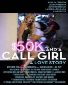 $50K and a Call Girl: A Love Story Free Download