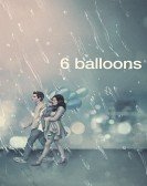 6 Balloons (2018) Free Download