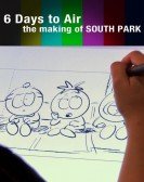 poster_6-days-to-air-the-making-of-south-park_tt2076781.jpg Free Download