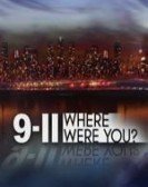 9/11: Where Were You? poster