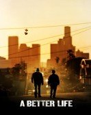 A Better Life poster