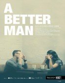 A Better Man Free Download