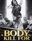 A Body to Kill For poster