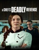 poster_a-chefs-deadly-revenge_tt31940959.jpg Free Download