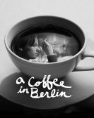 A Coffee in Berlin Free Download