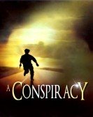 poster_a-conspiracy_tt0372221.jpg Free Download