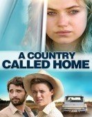 poster_a-country-called-home_tt3953626.jpg Free Download