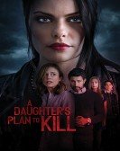 A Daughter's Plan to Kill Free Download