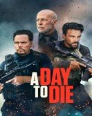 A Day to Die Free Download