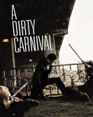 A Dirty Carnival Free Download