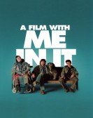 poster_a-film-with-me-in-it_tt1139319.jpg Free Download