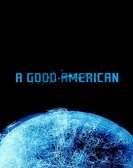 poster_a-good-american_tt4065414.jpg Free Download