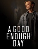 poster_a-good-enough-day_tt15715844.jpg Free Download