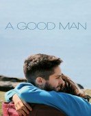 poster_a-good-man_tt12443756.jpg Free Download