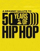 A Grammy Salute to 50 Years of Hip Hop poster
