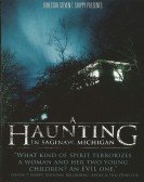 A Haunting in Saginaw, Michigan Free Download