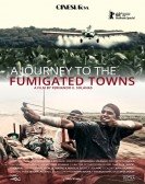 Viaje a los pueblos fumigados (2019) Free Download