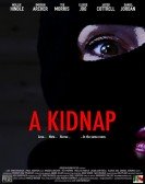 poster_a-kidnap_tt9863778.jpg Free Download