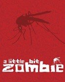 A Little Bit Zombie Free Download