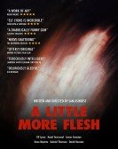 A Little More Flesh poster