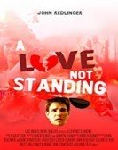 A Love Not Standing poster